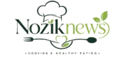 NozikNews — Cooking Healthy, Living Better